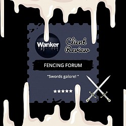 WANKER - Fencing Forum Review