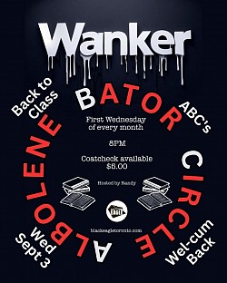 6WANKER - Black Eagle Toronto, Sept 3, 8pm